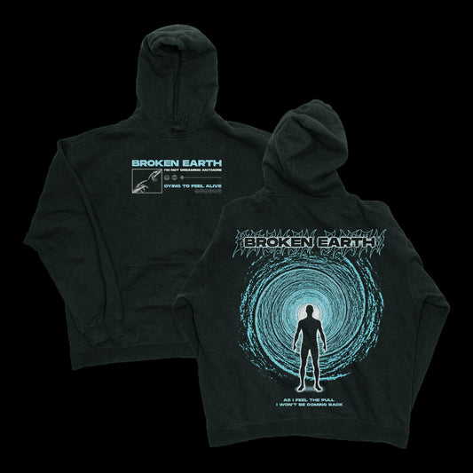 DYING TO FEEL ALIVE HOODIE